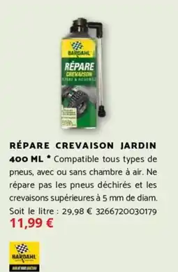 Bricomarché RÉPARE Crevaison jardin offre