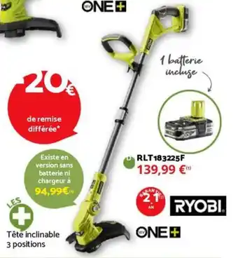 Bricomarché RYOBI RLT183225F offre