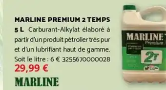 Bricomarché MARLINE premium 2 temps offre