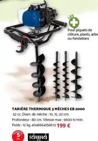 Bricomarché SCHEPPACH Tarière thermique 3 mèches eb 2000 offre