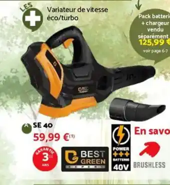 Bricomarché BEST GREEN SE 40 offre