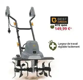 Bricomarché BEST GREEN MTE 1500 offre