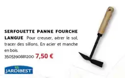 Bricomarché Serfouette panne fourche langue offre