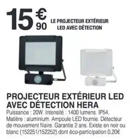 Chretien Matériaux Projecteur extérieur led avec détection hera offre