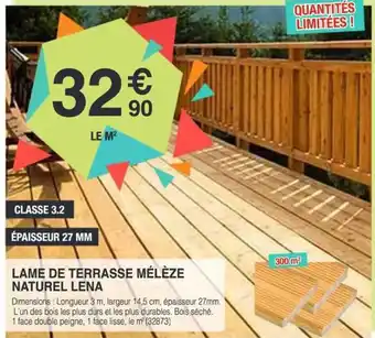 Chretien Matériaux Lame de terrasse mélèze naturel lena offre