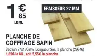 Chretien Matériaux Planche de coffrage sapin offre