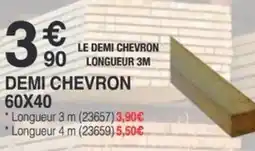 Chretien Matériaux Demi chevron offre