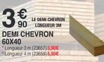 Chretien Matériaux Demi chevron offre