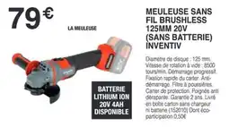 Chretien Matériaux Meuleuse sans fil brushless 125mm 20v (sans batterie) inventiv offre