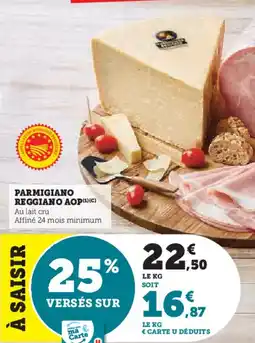 Super U Parmigiano reggiano aop offre