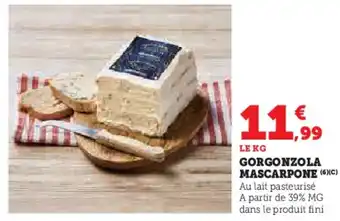 Super U Gorgonzola mascarpone offre