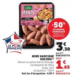 Super U SOCOPA Mini saucisse offre