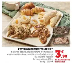 Super U Petits gateaux italiens offre