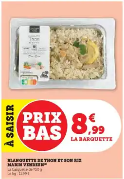 Super U Blanquette de thon et son riz marin vendeen offre