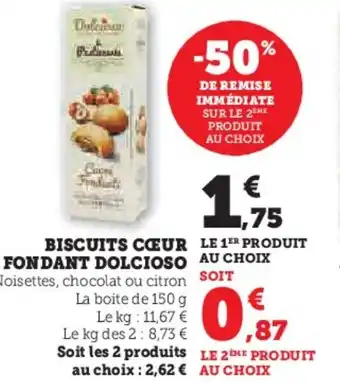 Super U DOLCIOSO Biscuits cœur fondant offre