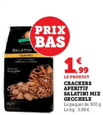 Super U Crackers aperitif salatini mix gecchele offre