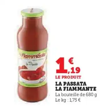 Super U LA FIAMMANTE La passata offre