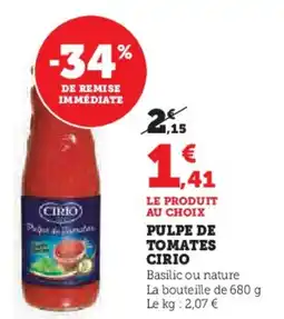 Super U CIRIO Pulpe de tomates offre