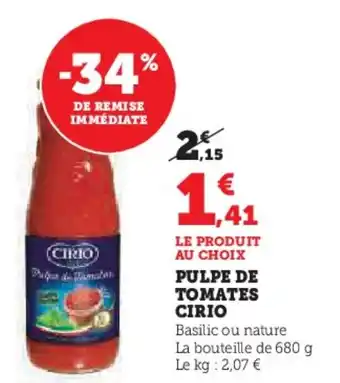 Super U CIRIO Pulpe de tomates offre