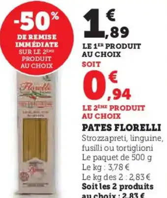 Super U FLORELLI Pates offre