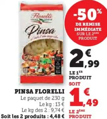 Super U FLORELLI Pinsa offre