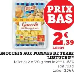 Super U LUSTUCRU Gnocchis aux pommes de terre offre