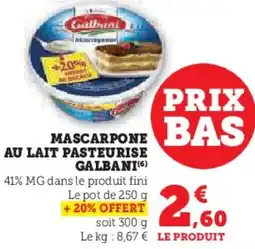 Super U GALBANI Mascarpone au lait pasteurise offre