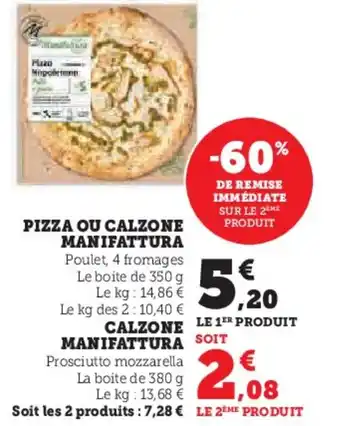 Super U Pizza ou calzone manifattura offre