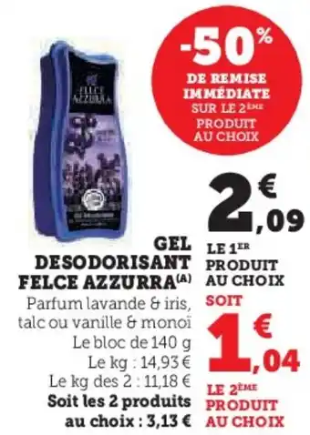 Super U Gel desodorisant produit felce azzurra offre