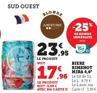 Super U Biere rimshot mira 4,6° offre