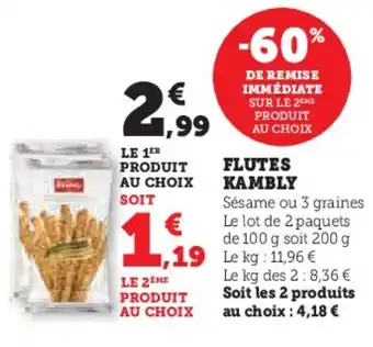 Super U KAMBLY Flutes offre