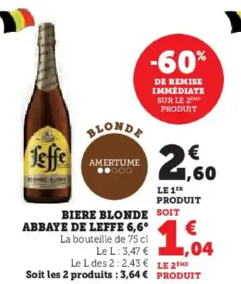 Super U LEFFE Biere blonde abbaye de 6,6° offre