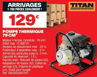 Brico Dépôt TITAN Pompe thermique 79 cm³ offre