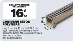 Brico Dépôt Caniveau béton polymère offre