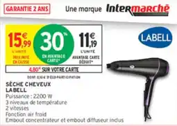 Intermarché Sèche cheveux labell offre