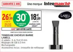 Intermarché Tondeuse cheveux barbe labell offre