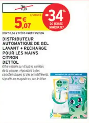 Intermarché Distributeur automatique de gel lavant + recharge pour les mains citron dettol offre