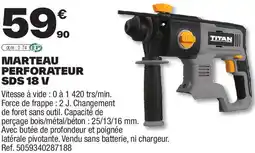 Brico Dépôt TITAN Marteau perforateur sds 18 v offre