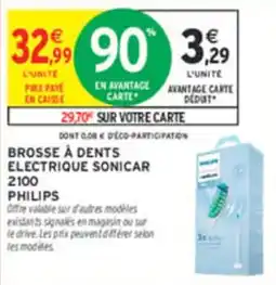 Intermarché Brosse à dents electrique sonicar 2100 philips offre