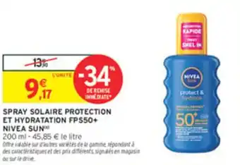 Intermarché Spray solaire protection et hydratation fps50+ nivea sun offre