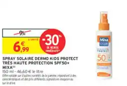 Intermarché Spray solaire dermo kids protect très haute protection spf50+ mixa offre