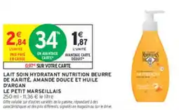 Intermarché Lait soin hydratant nutrition beurre de karité, amande douce et huile d'argan le petit marseillais offre