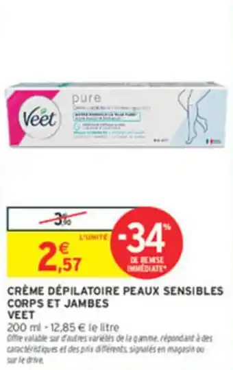 Intermarché Crème dépilatoire peaux sensibles corps et jambes Veet offre