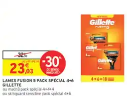 Intermarché Lames fusion 5 pack spécial 4+6 Gillette offre