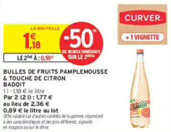 Intermarché Bulles de fruits pamplemousse & touche de citron badoit offre