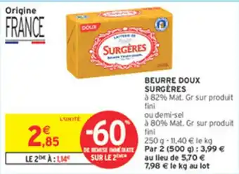 Intermarché Beurre doux surgeres offre