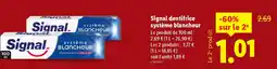 Lidl Signal dentifrice système blancheur offre