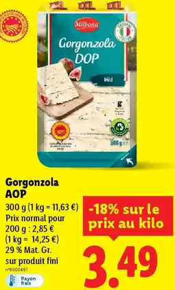 Lidl Gorgonzola AOP offre