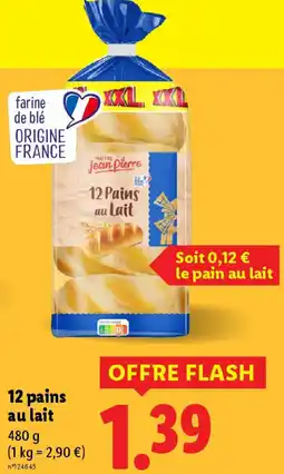 Lidl 12 pains au lait offre