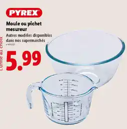 Lidl PYREX Moule ou pichet mesureur offre